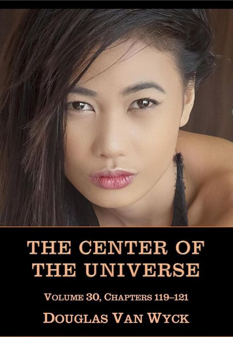 The Center of the Universe: Volume 30, Chapters 119-121(Kobo/電子書)