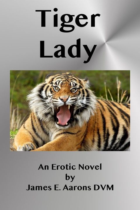 Tiger Lady(Kobo/電子書)