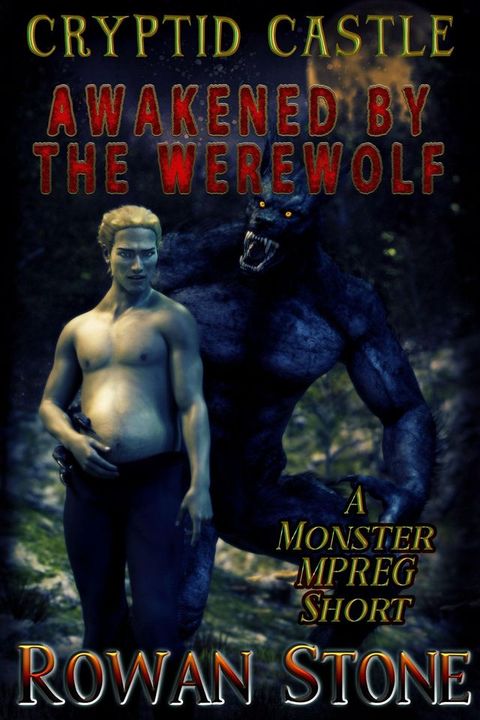 Awakened by the Werewolf(Kobo/電子書)