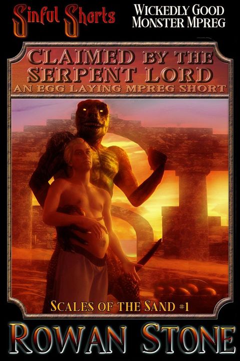 Claimed by the Serpent Lord (A Monster Mpreg Short)(Kobo/電子書)