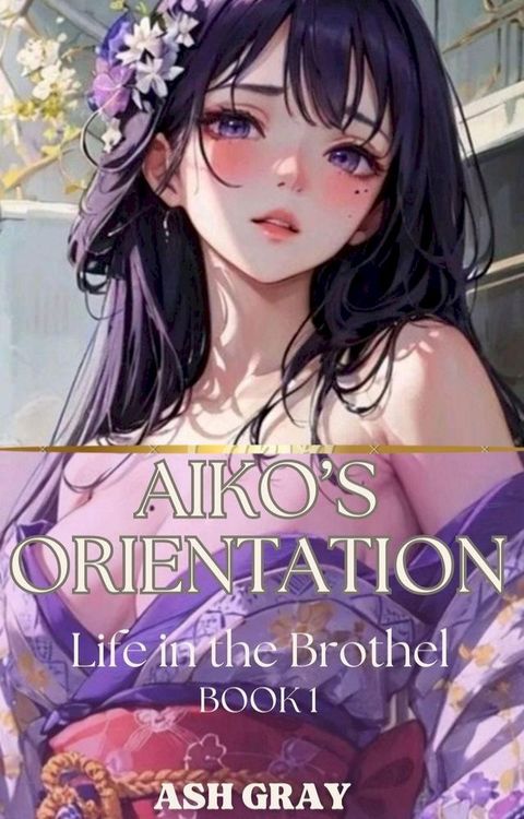 Aiko's Orientation(Kobo/電子書)