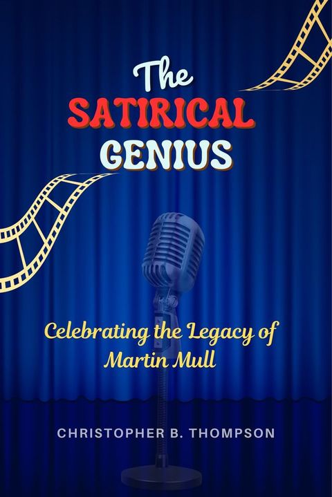 The Satirical Genius(Kobo/電子書)