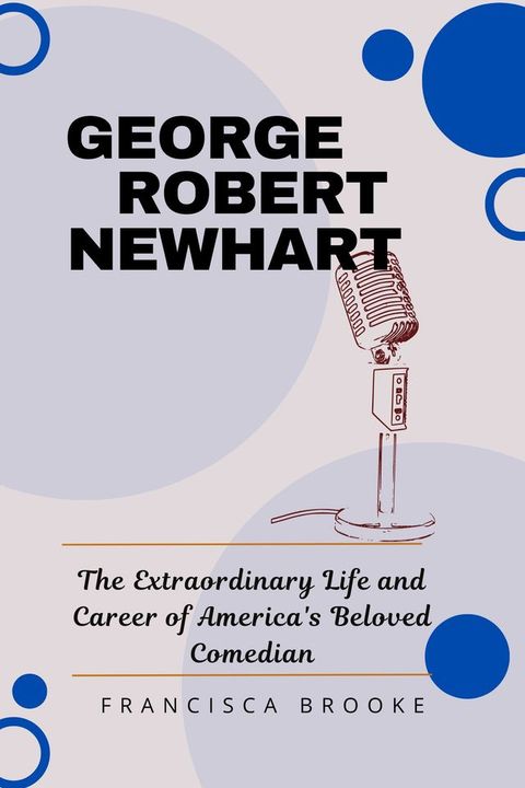 George Robert Newhart(Kobo/電子書)