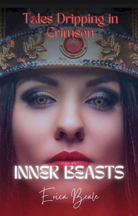 Inner Beasts: Tales Dripping in Crimson V(Kobo/電子書)