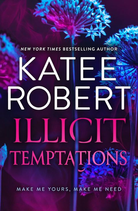 Illicit Temptations(Kobo/電子書)