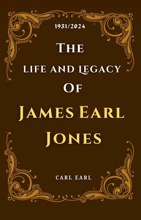 The life and legacy of James Earl Jones(Kobo/電子書)