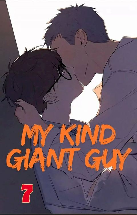 My giant boy_Vol 7: Yaoi manga(Kobo/電子書)