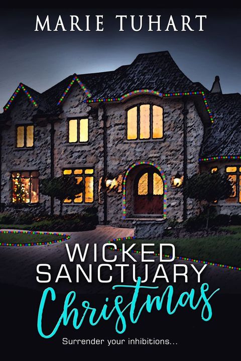 Wicked Sanctuary Christmas(Kobo/電子書)