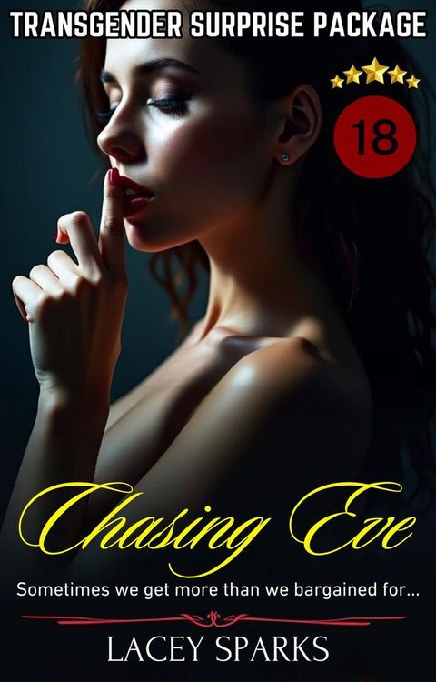 Chasing Eve: Transgender Surprise Package(Kobo/電子書)