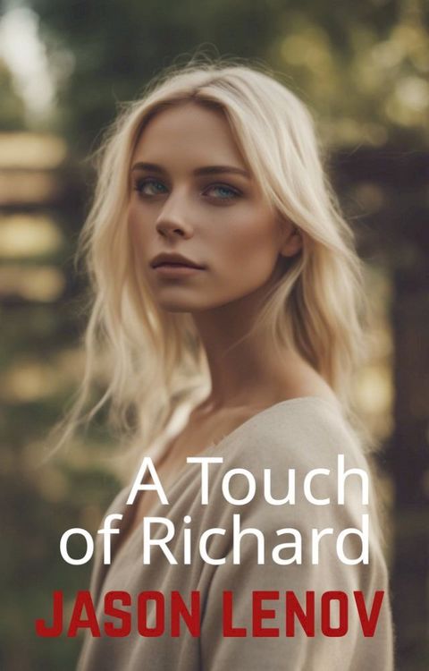 A Touch of Richard(Kobo/電子書)