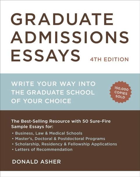 Graduate Admissions Essays, Fourth Edition(Kobo/電子書)