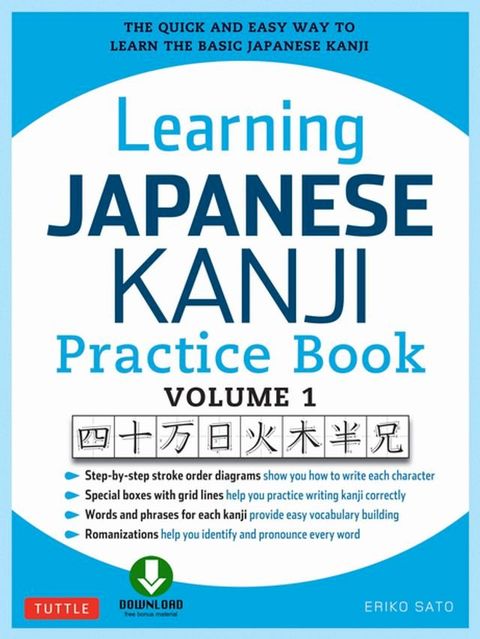 Learning Japanese Kanji Practice Book Volume 1(Kobo/電子書)