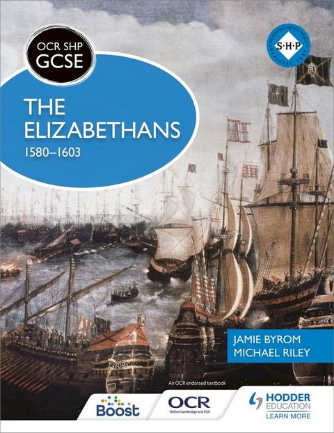 OCR GCSE History SHP: The Elizabethans, 1580-1603(Kobo/電子書)