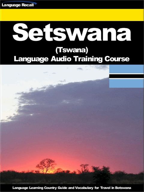 Setswana (Tswana) Language Audio Training Course(Kobo/電子書)