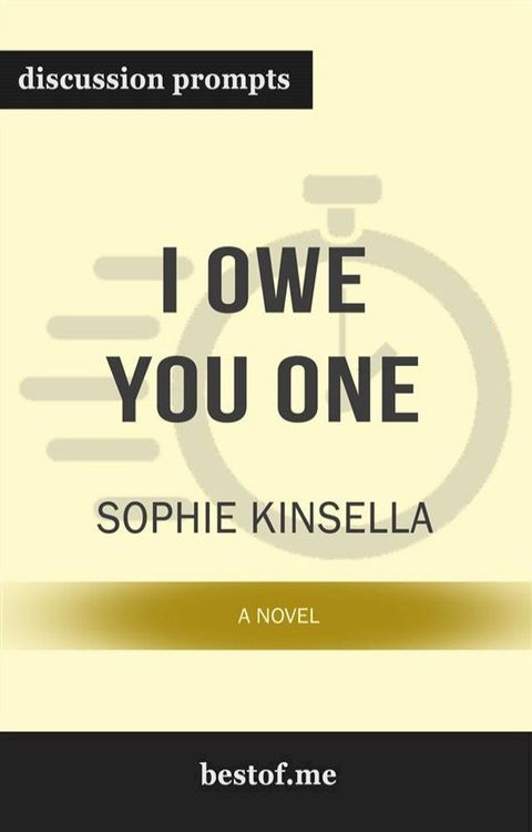 Summary: "I Owe You One: A Novel" by Sophie Kinsella  Discussion Prompts(Kobo/電子書)