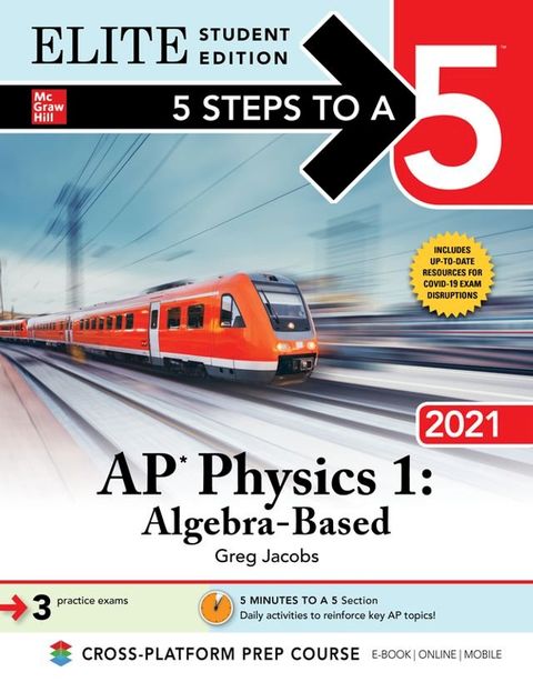 5 Steps to a 5: AP Physics 1 "Algebra-Based" 2021 Elite Student Edition(Kobo/電子書)