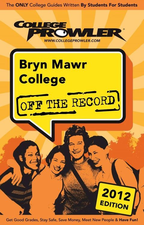 Bryn Mawr College 2012(Kobo/電子書)