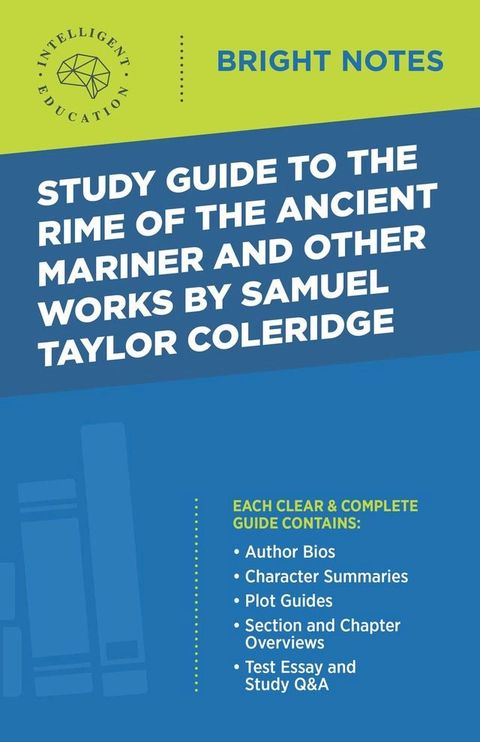 Study Guide to The Rime of the Ancient Mariner and Other Works by Samuel Taylor Coleridge(Kobo/電子書)