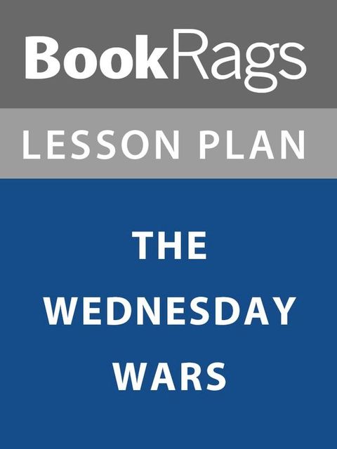 Lesson Plan: The Wednesday Wars(Kobo/電子書)