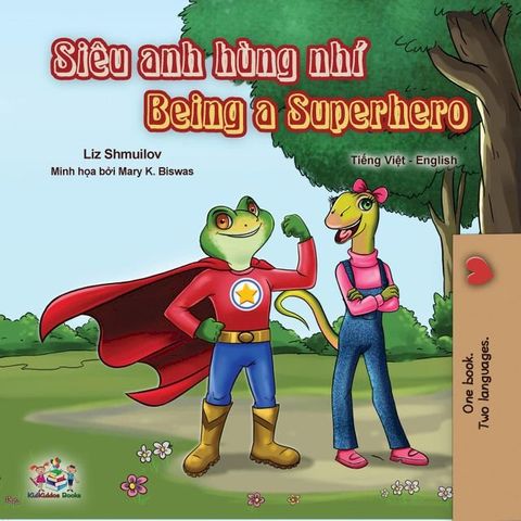 Being a Superhero (Vietnamese English Bilingual Book)(Kobo/電子書)