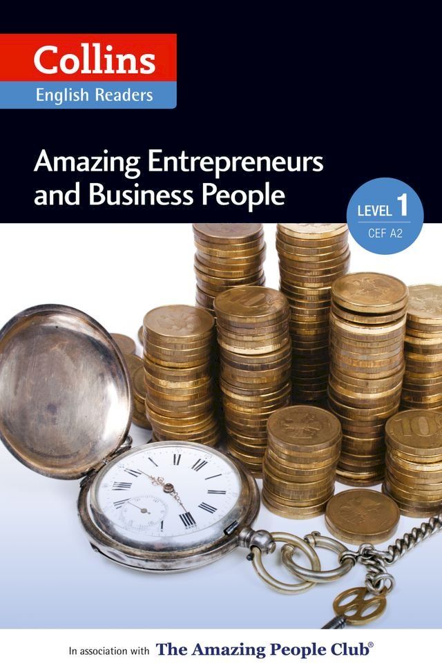  Amazing Entrepreneurs and Business People: A2 (Collins Amazing People ELT Readers)(Kobo/電子書)