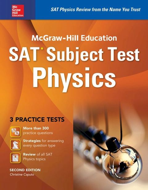 McGraw-Hill Education SAT Subject Test Physics 2nd Ed.(Kobo/電子書)