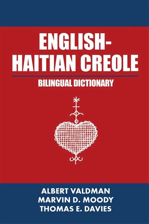 English-Haitian Creole Bilingual Dictionary(Kobo/電子書)