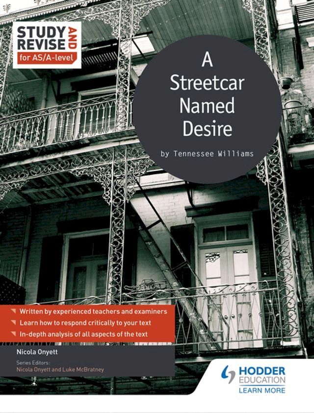  Study and Revise for AS/A-level: A Streetcar Named Desire(Kobo/電子書)