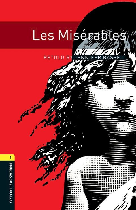 Les Miserables Level 1 Oxford Bookworms Library(Kobo/電子書)