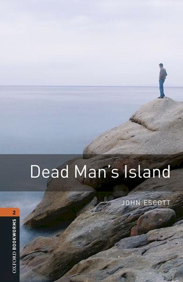  Dead Man's Island Level 2 Oxford Bookworms Library(Kobo/電子書)