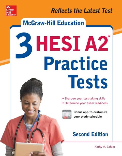 McGraw-Hill Education 3 HESI A2 Practice Tests, Second Edition(Kobo/電子書)