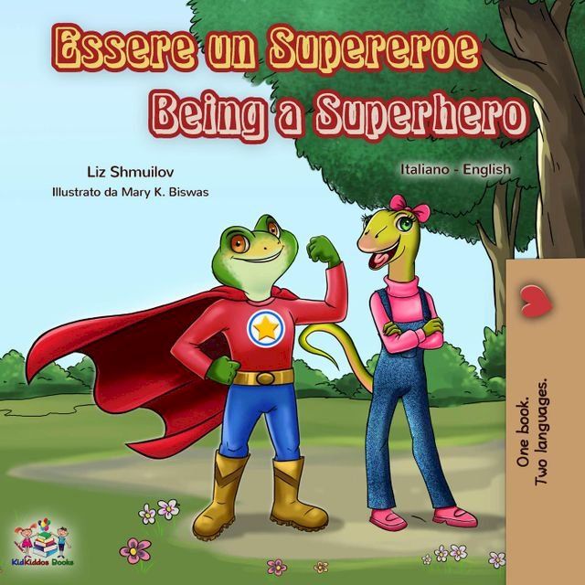  Essere un Supereroe Being a Superhero(Kobo/電子書)