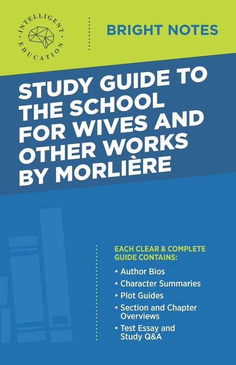 Study Guide to The School for Wives and Other Works by Molière(Kobo/電子書)