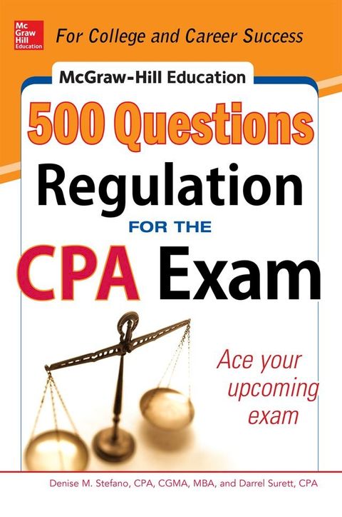 McGraw-Hill Education 500 Regulation Questions for the CPA Exam(Kobo/電子書)