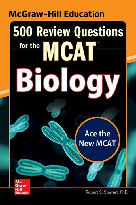 McGraw-Hill Education 500 Review Questions for the MCAT: Biology(Kobo/電子書)