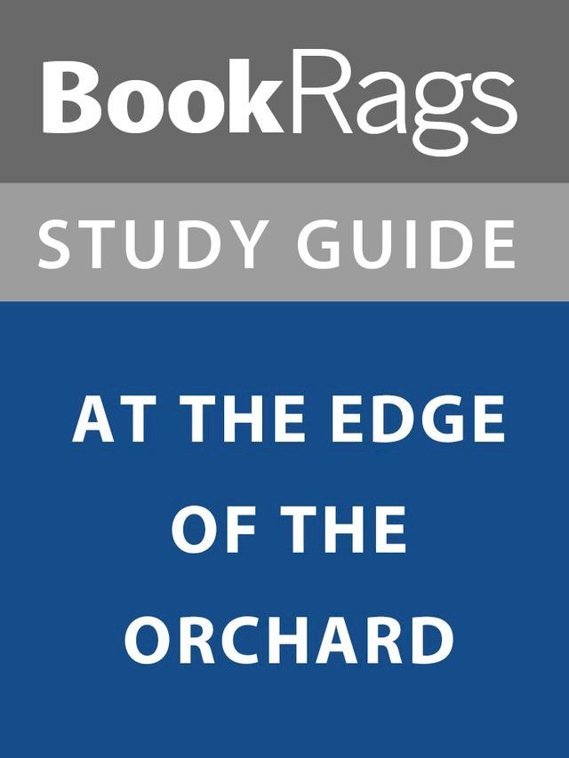  Study Guide: At the Edge of the Orchard(Kobo/電子書)