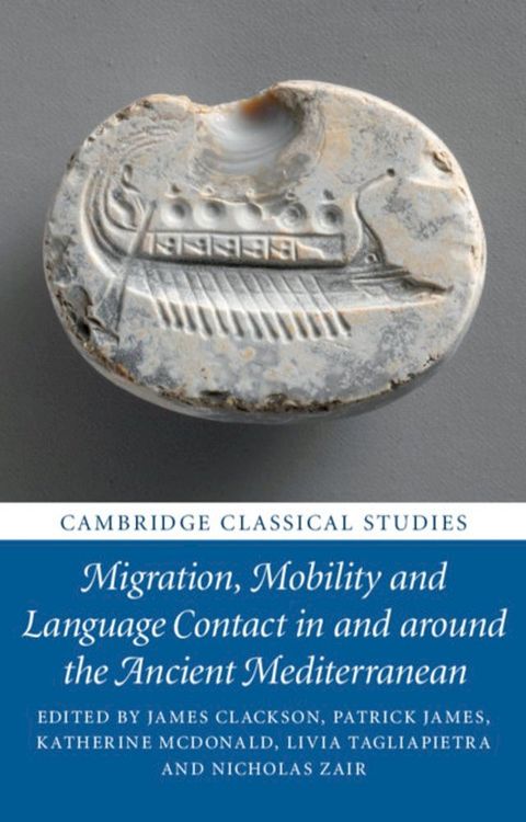 Migration, Mobility and Language Contact in and around the Ancient Mediterranean(Kobo/電子書)