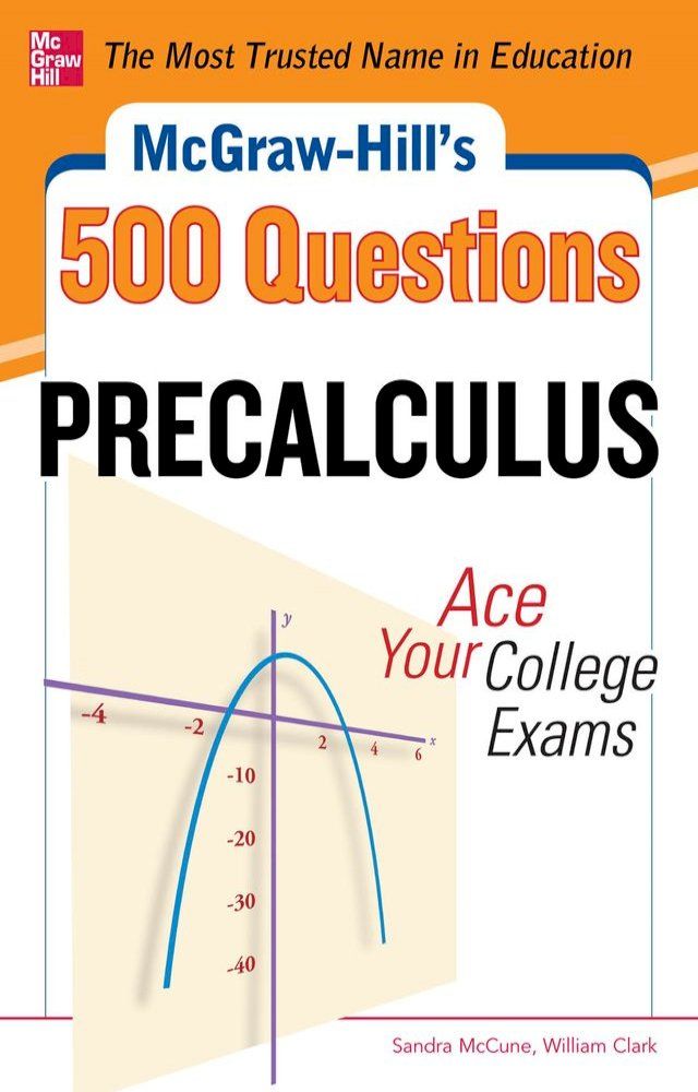  McGraw-Hill's 500 College Precalculus Questions: Ace Your College Exams(Kobo/電子書)