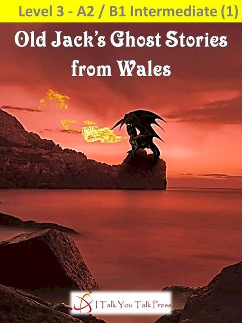 Old Jack's Ghost Stories from Wales(Kobo/電子書)