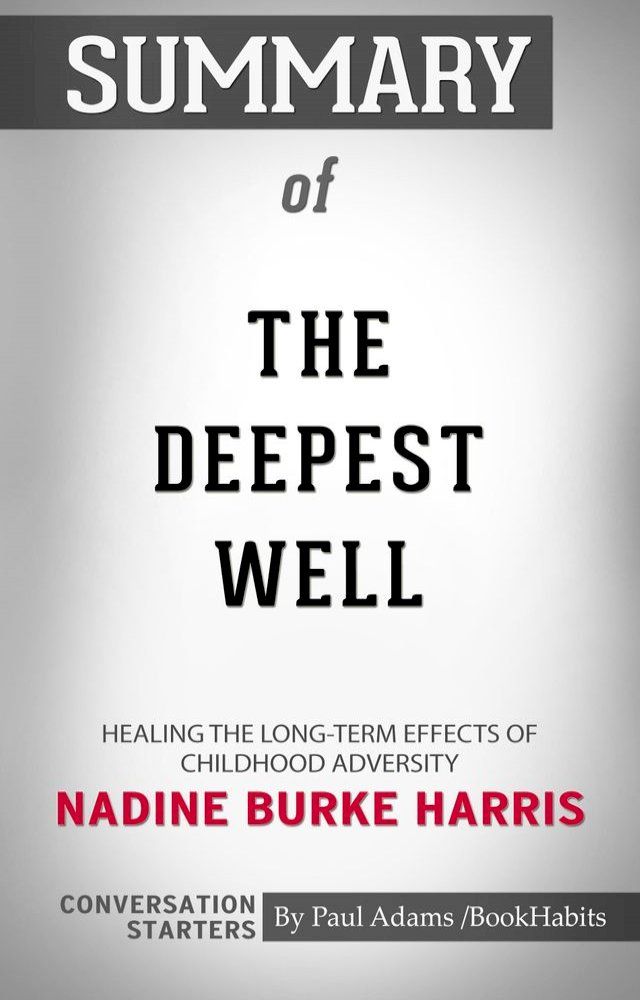  Summary of The Deepest Well(Kobo/電子書)