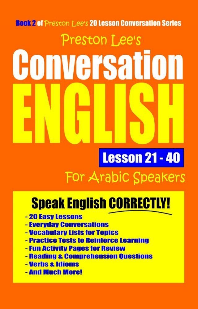  Preston Lee's Conversation English For Arabic Speakers Lesson 21: 40(Kobo/電子書)