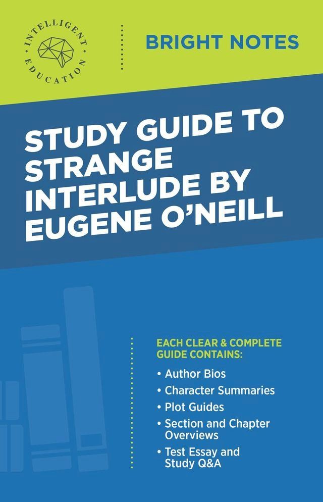  Study Guide to Strange Interlude by Eugene O'Neill(Kobo/電子書)