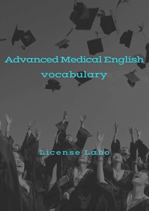 Advanced Medical English vocabulary(Kobo/電子書)