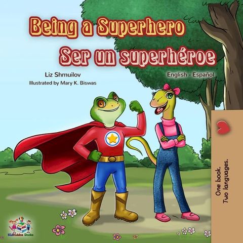 Being a Superhero Ser un superh&eacute;roe(Kobo/電子書)