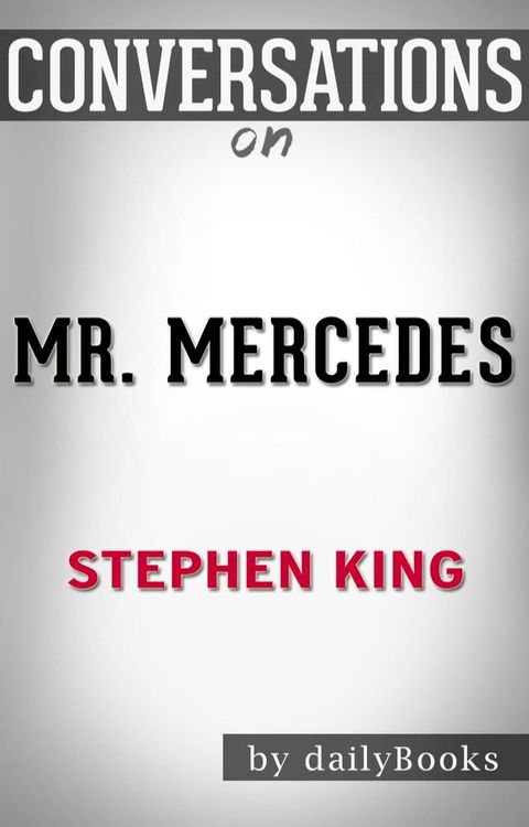 Conversation on Mr. Mercedes: A Novel By Stephen King(Kobo/電子書)