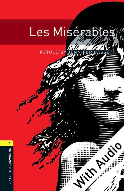 Les Miserables - With Audio Level 1 Oxford Bookworms Library(Kobo/電子書)