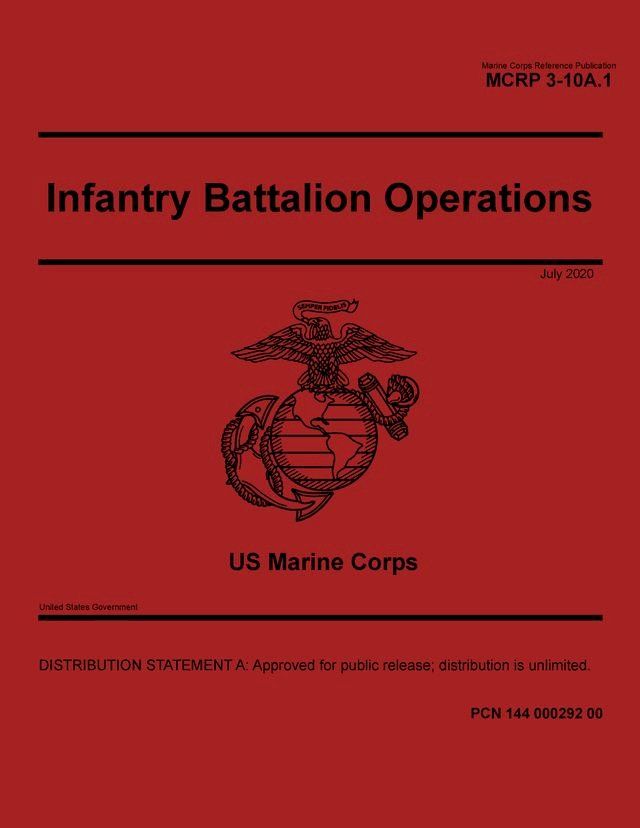  Marine Corps Reference Publication MCRP 3-10A.1 Infantry Battalion Operations July 2020(Kobo/電子書)