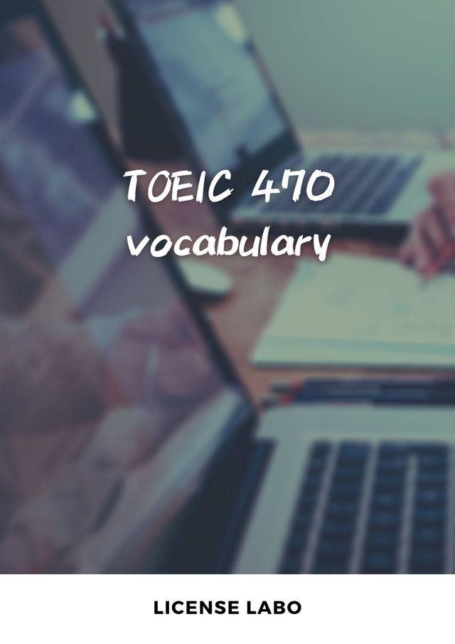  TOEIC 470 vocabulary(Kobo/電子書)