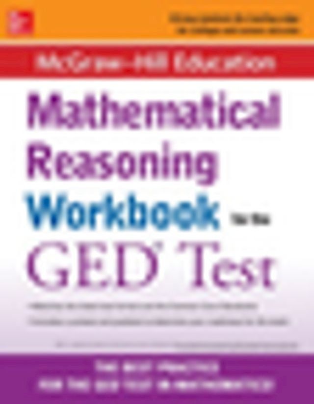  McGraw-Hill Education Mathematical Reasoning Workbook for the GED Test(Kobo/電子書)