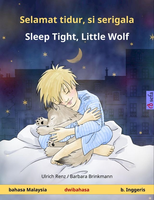  Selamat tidur, si serigala – Sleep Tight, Little Wolf (bahasa Malaysia – b. Inggeris)(Kobo/電子書)